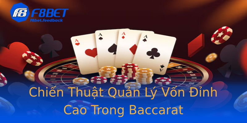 Chiến Thuật Quản Lý Vốn Đỉnh Cao Trong Baccarat Chiến Thuật Quản Lý Vốn Đỉnh Cao Trong Baccarat