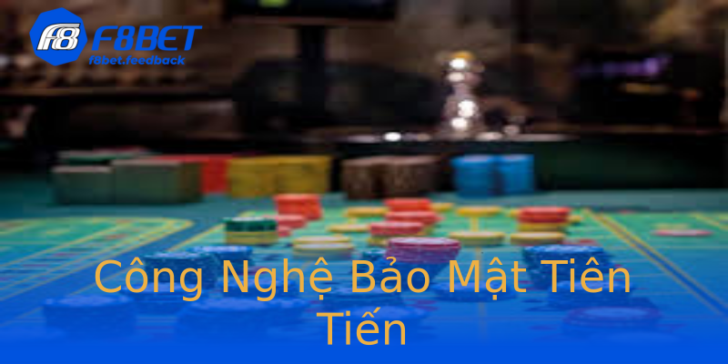 Công Nghệ Bảo Mật Tiên Tiến Công Nghệ Bảo Mật Tiên Tiến