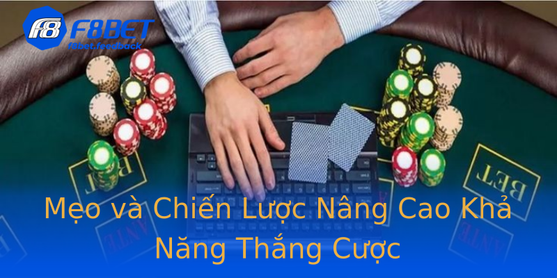 Mẹo và Chiến Lược Nâng Cao Khả Năng Thắng Cược Mẹo và Chiến Lược Nâng Cao Khả Năng Thắng Cược