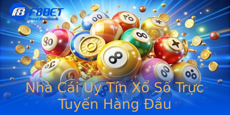Nhà Cái Uy Tín Xổ Số Trực Tuyến Hàng Đầu Nhà Cái Uy Tín Xổ Số Trực Tuyến Hàng Đầu