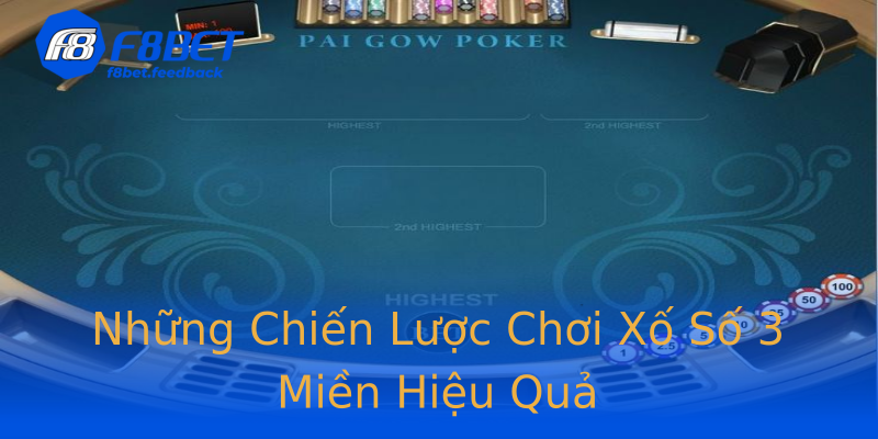 Những Chiến Lược Chơi Xố Số 3 Miền Hiệu Quả Những Chiến Lược Chơi Xố Số 3 Miền Hiệu Quả