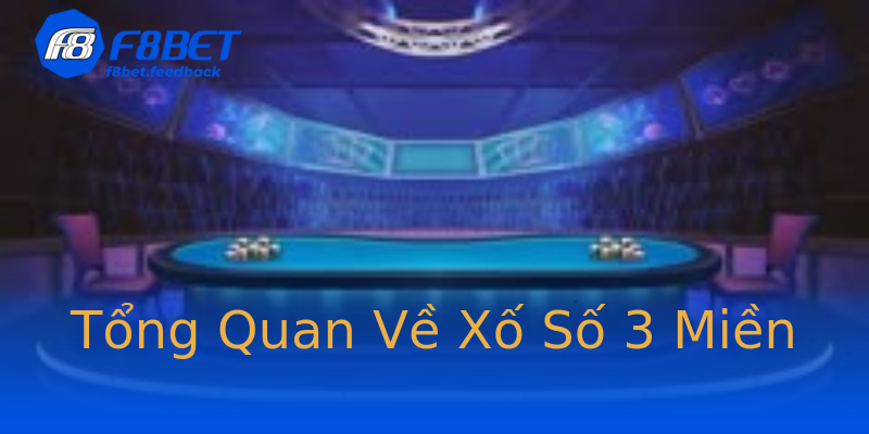 Tổng Quan Về Xố Số 3 Miền Tổng Quan Về Xố Số 3 Miền